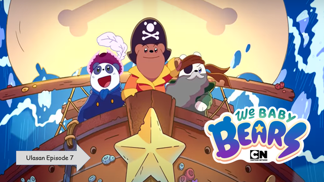 Trio Beruang Jadi Perompak Bajak Laut / Ulasan We Baby Bears Episode 7